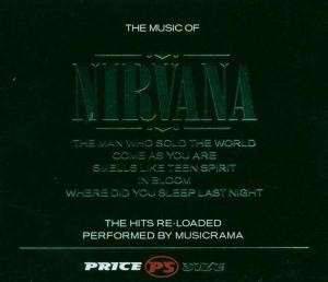 Nirvana : Musicrama ‎– The Music of Nirvana